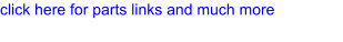 click here for parts links and much more